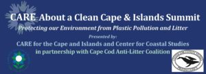 CARE About a Clean Cape & Islands Summit #3 @ C&I Realtors Conference Center